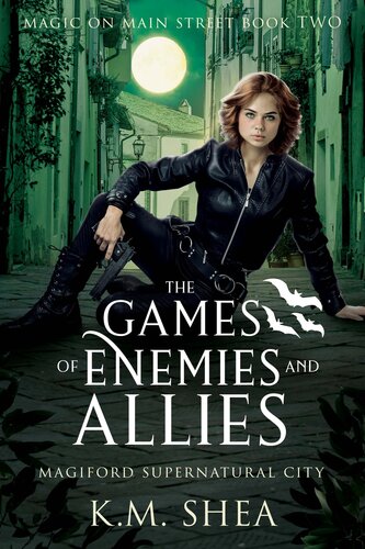 libro gratis The Games of Enemies and Allies: Magiford Supernatural City (Magic on Main Street Book 2)