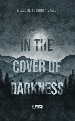 descargar libro In the Cover of Darkness: Welcome to Hidden Valley