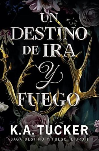 descargar libro Un destino de ira y fuego