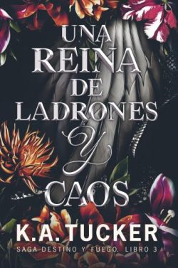 descargar libro Una reina de ladrones y caos (Destino y Fuego 3)