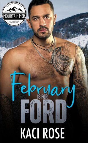 descargar libro February Is For Ford: A Friends to Lovers, Single Dad, Curvy Girl, Mountain Man Romance