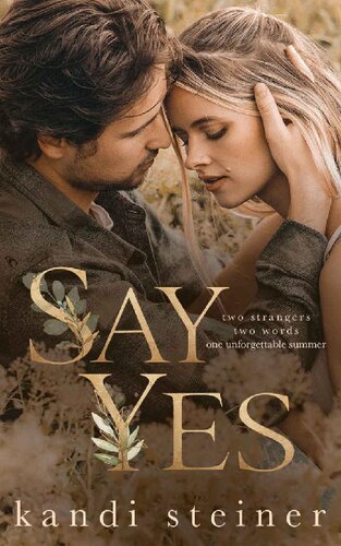 descargar libro Say Yes: A Nostalgic Summer Romance