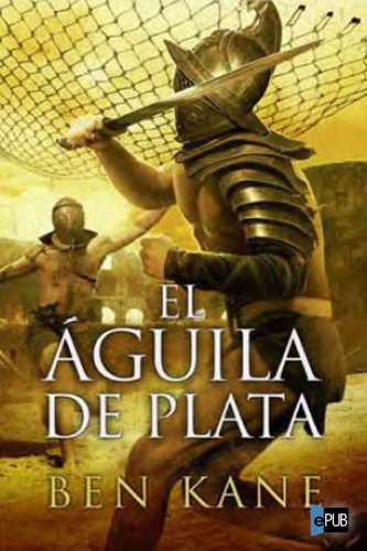 libro gratis El águila de plata