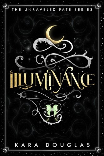 libro gratis Illuminance (The Unraveled Fate Series Book 2)