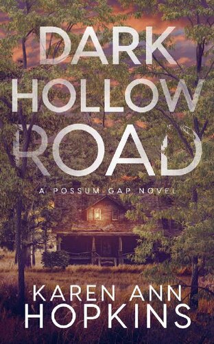 libro gratis Dark Hollow Road (A Possum Gap Novel Book 2)