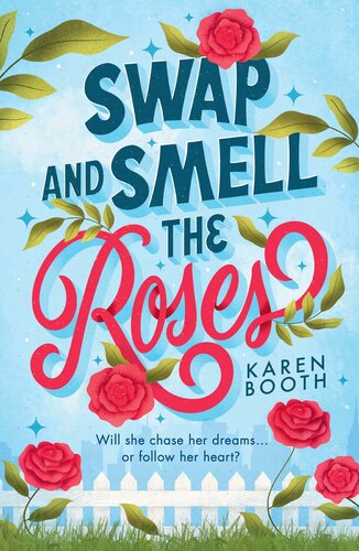 descargar libro Swap and Smell the Roses