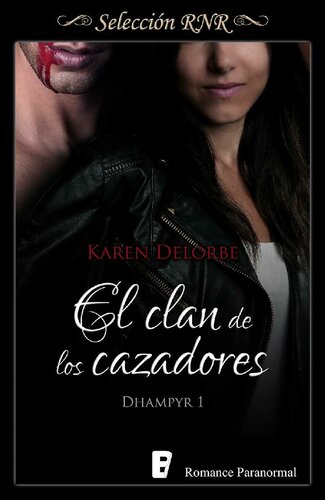 descargar libro El clan de los cazadores (Bdb): Dhampyr 1 (EPUBS) (Spanish Edition)