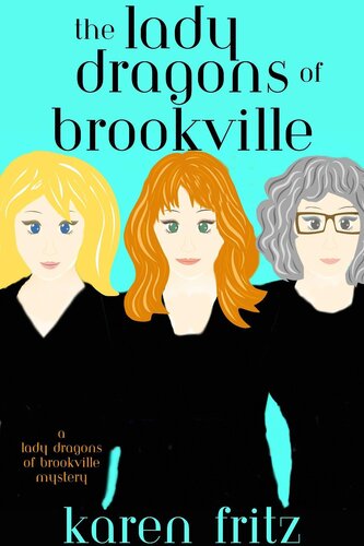 libro gratis The Lady Dragons of Brookville