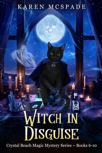 descargar libro Witch In Disguise: An Absolutely Addictive Paranormal Murder Mystery Romance With A Supernatural Twist (Crystal Beach Magic Mystery Series)