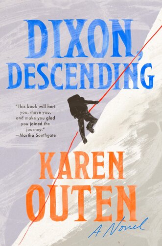 descargar libro Dixon, Descending : A Novel