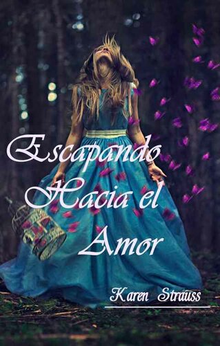 libro gratis ESCAPANDO HACIA EL AMOR (Súper - Romántica) (Spanish Edition)