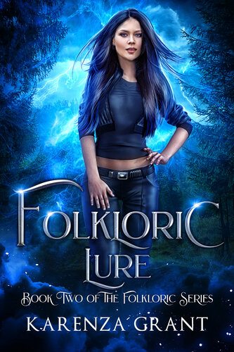 descargar libro Folkloric Lure: A Fun, Feisty and Fast-Paced Urban Fantasy (The Folkloric Series Book 2)