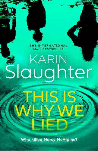 descargar libro This is Why We Lied: The stunning new 2024 crime mystery suspense thriller from the No.1 Sunday Times bestselling author: Book 12 (The Will Trent Series)