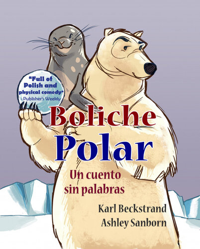 libro gratis Boliche polar: Un cuento sin palabras