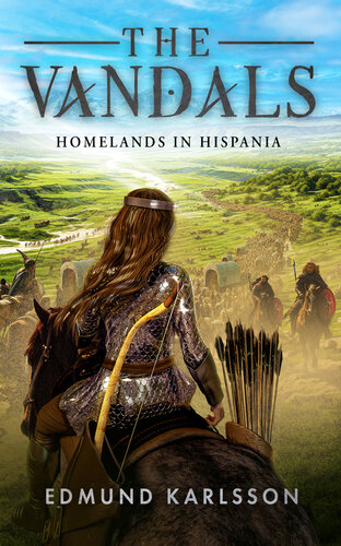 descargar libro THE VANDALS: Book 3 - Homelands in Hispania