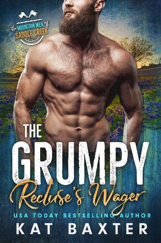 descargar libro The Grumpy Recluse's Wager: A Grumpy Neighbor/Sunshine Curvy Girl Romance (The Mountain Men of Saddle Creek Book 1)