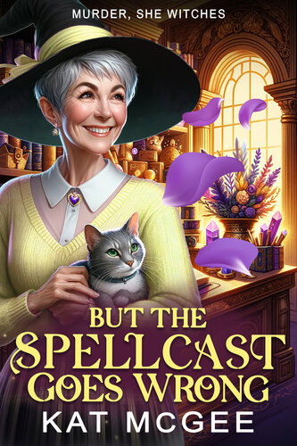 descargar libro But The Spellcast Goes Wrong: A Murder, She Witches Mystery
