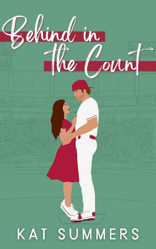 libro gratis Behind in the Count: A Second Chance Baseball Romance (Nashville Songbirds Book 1)