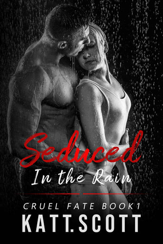 descargar libro Seduced in the Rain: A Revenge Bratva Romance (Cruel Fate Book 1)