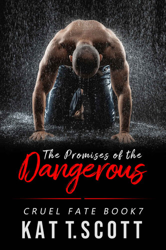 descargar libro The Promises of the Dangerous: A Revenge Bratva Romance (Cruel Fate Book 7)