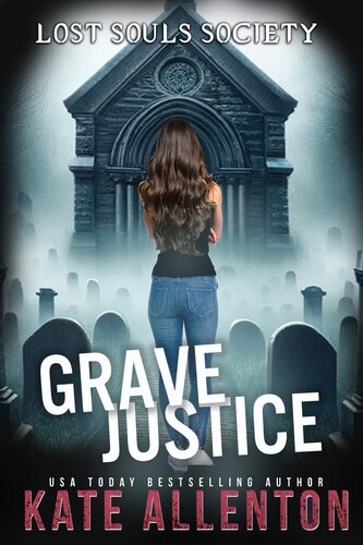 descargar libro Grave Justice (Lost Souls Society Book 5)