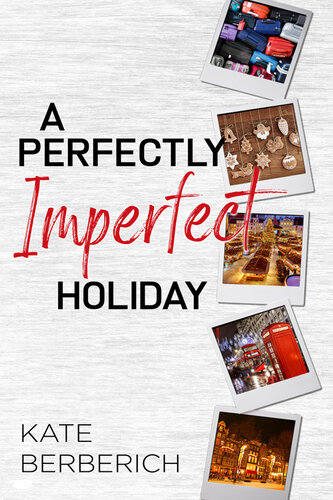 descargar libro A Perfectly Imperfect Holiday