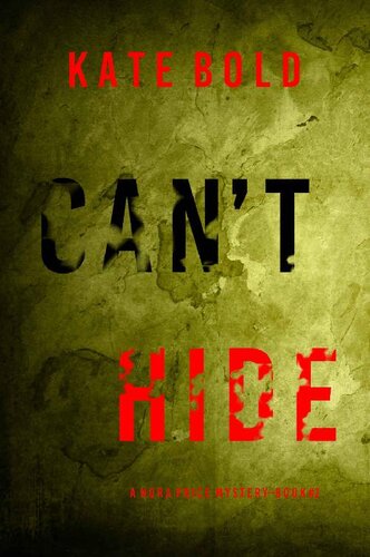 descargar libro Cant Hide (A Nora Price FBI Suspense ThrillerBook Two)