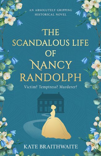 descargar libro The Scandalous Life Of Nancy Randolph