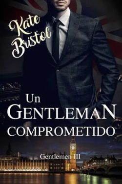 descargar libro Un gentleman comprometido (Gentlemen #3)