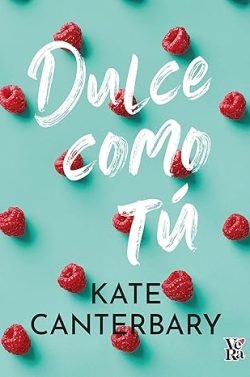 libro gratis Dulce como tú