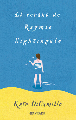 descargar libro El verano de Raymie Nightingale