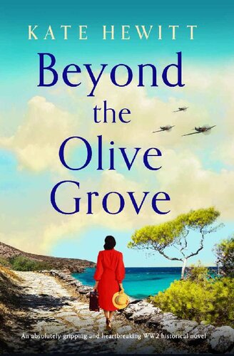 libro gratis Beyond the Olive Grove: An absolutely gripping and heartbreaking WW2 historical novel