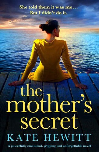 descargar libro The Mother's Secret: A powerfully emotional, gripping and unforgettable novel (Powerful emotional novels about impossible choices by Kate Hewitt)