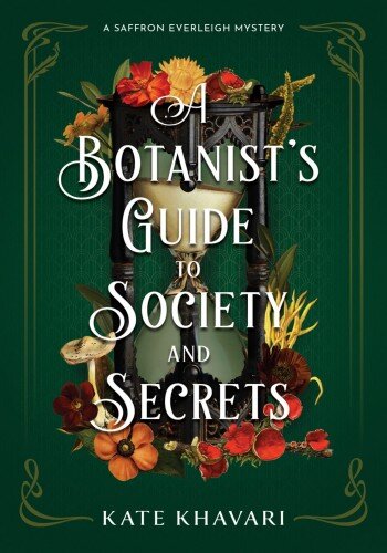 descargar libro A Botanists Guide to Society and Secrets