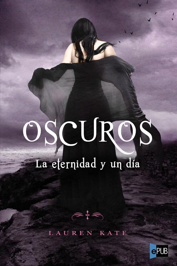 descargar libro Oscuros. La eternidad y un día