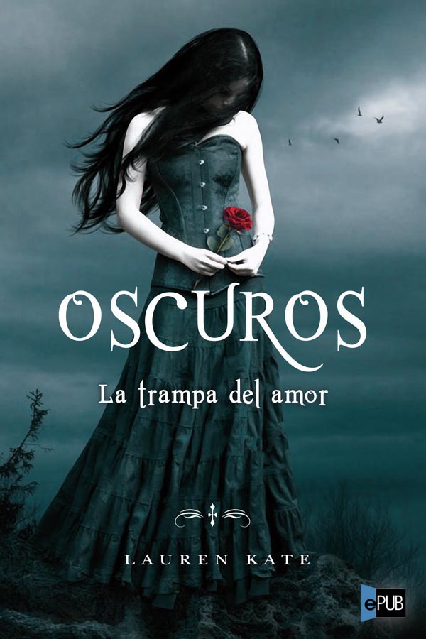 libro gratis Oscuros. La trampa del amor