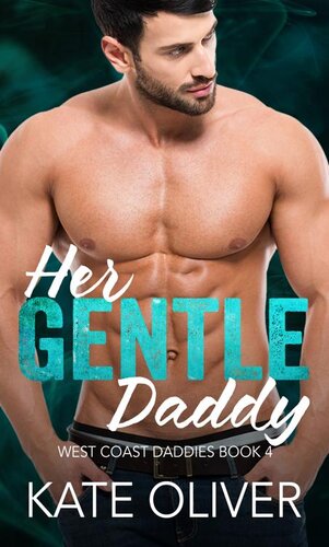 descargar libro Her Gentle Daddy (West Coast Daddies Book 4)