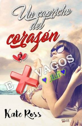 descargar libro Un capricho del corazón 2 (Spanish Edition)