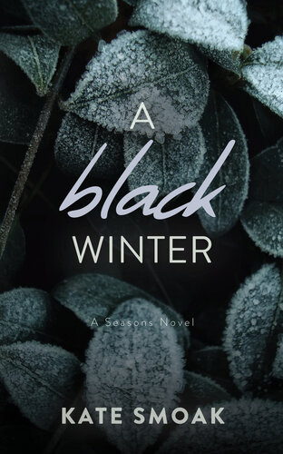 libro gratis A Black Winter: A Seasons Novel: Office Billionaire Romance (The Seasons Series Book 2)