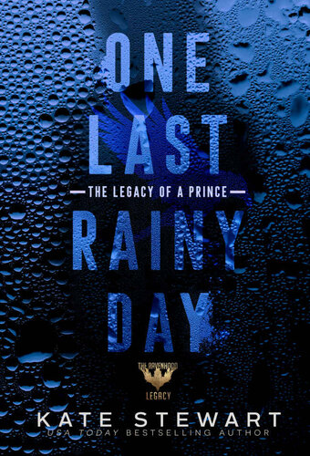 descargar libro One Last Rainy Day: The Legacy of a Prince