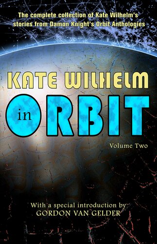 descargar libro Kate Wilhelm in Orbit - Volume Two