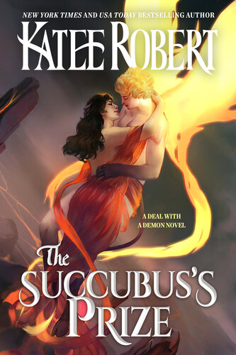 descargar libro The Succubus's Prize (A Deal With A Demon)