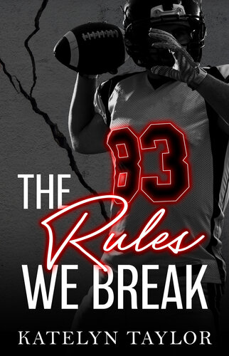 descargar libro The Rules We Break (The Alphaletes Book 4)