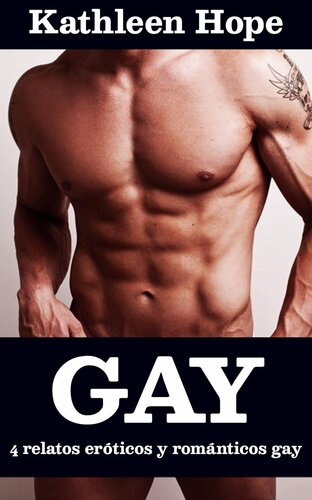 libro gratis Gay: 4 relatos eróticos y románticos gay