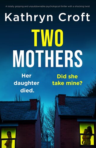 descargar libro Two Mothers : A totally gripping and unputdownable psychological thriller with a shocking twist