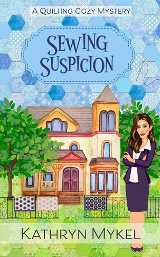 descargar libro Sewing Suspicion: A Quilting Cozy Mystery (Quilting Cozy Mysteries Book 1)