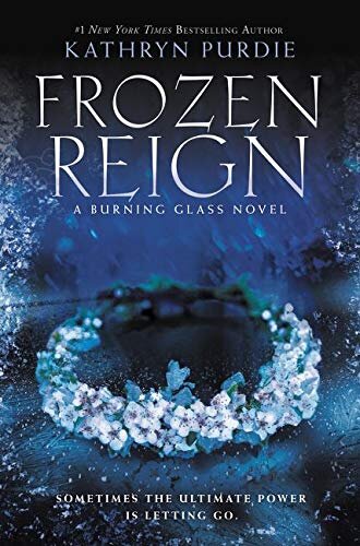 libro gratis Frozen Reign (Burning Glass, 3)