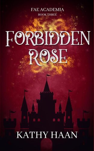 libro gratis Forbidden Rose (Fae Academia Book 3)