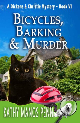 descargar libro Bicycles, Barking & Murder: A Cozy English Animal Mystery (A Dickens & Christie Mystery Book 6)