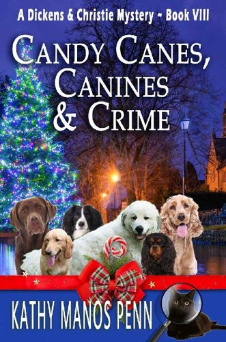 descargar libro Candy Canes, Canines & Crime: A Christmas Cozy Mystery (A Dickens & Christie Mystery Book 8)